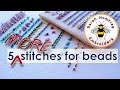 FIVE MORE stitches using beads for hand embroidery | Bead embroidrery tutorial