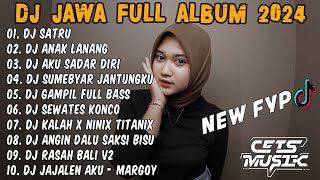 DJ JAWA TERBARU 2024 - DJ SING JELAS AKU MIKIR KEDEPANE || DJ SATRU FULL ALBUM VIRAL TIKTOK 2024