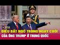 Bản tin thế giới mới nhất ngày 15/5: Ngày cuối ở Trung Quốc của ông Trump có điều gì đặc biệt?