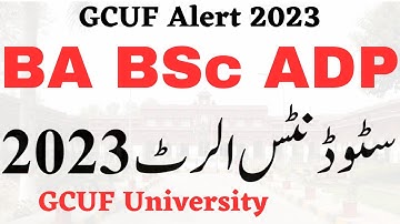BA BSc ADP ANnual 2023 GCUF University Students Alert