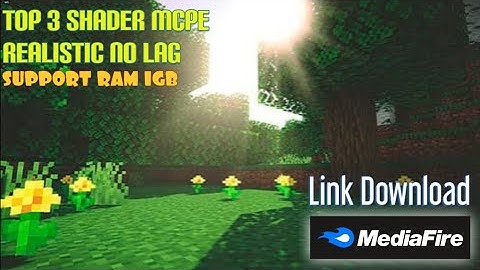 TOP 3 SHADER REALISTIC NO LAG/SHADER MCPE 1.17 NO LAG REALISTIC RAM 1GB/MINECRAFT