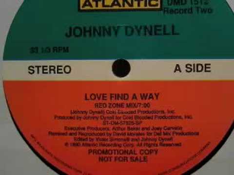 Johnny Dynell - Love Find A Way (Red Zone Mix)