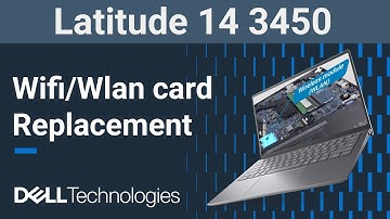 Latitude 14 3450 | How to replace the wifi / wlan card