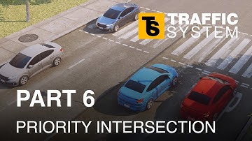 Mobile Traffic System #6 - Priority intersection - Unity 2021