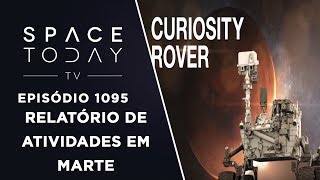 Relatório de Atividades em Marte - Space Today TV Ep.1095