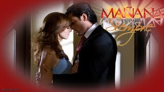 MAÑANA ES PARA SIEMPRE -- Episodio 271 (capitulo 91) con Fernando Colunga , Silvia  Navarro y Lucero