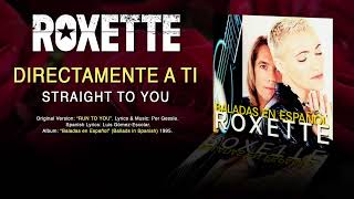ROXETTE — “Directamente A Ti” (English + Spanish Subtitles)