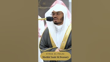 Thumbnail of Surah Al Falaq Sheikh Yasir Al Dossary #quran @Yasseraldosry