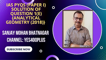 Question 1(e) IAS 2018 (Optional Mathematics Paper I)