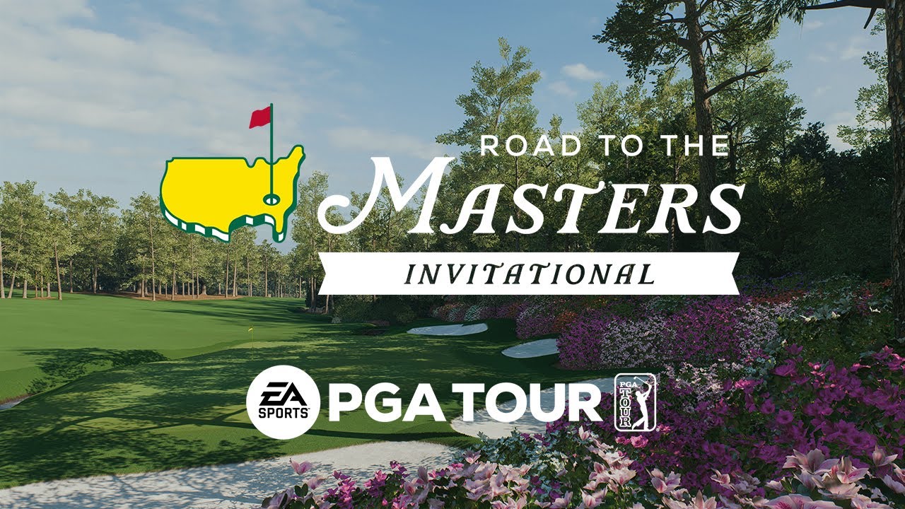 Road to the Masters Invitational EA SPORTS PGA TOUR