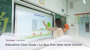 Education Case Study | Trường TH-THCS-THPT Lê Quý Đôn