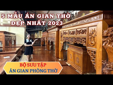 Những mẫu án gian thờ đẹp nhất năm 2023 | Độc đáo & Tinh tế & Đa dạng