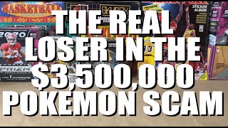 THE REAL LOSER IN THE $3.5M LOGAN PAUL FAKE POKEMON CASE!