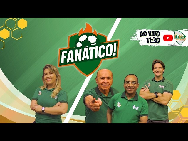 🔴 AO VIVO - Fanático! 10.08.2026
