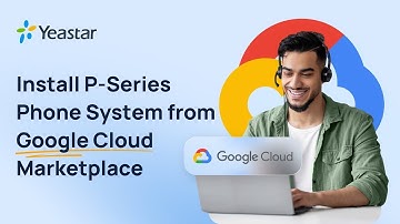 UPDATED: Install P-Series Software PBX from Google Cloud Marketplace (2025) | Cloud Platform