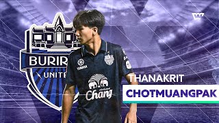 Thanakrit Chotmuangpak (ธนกฤต โชติเมืองปัก) | Buriram United | 2024 - Player Showcase