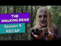 The Walking Dead - Season 9 RECAP!!!