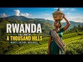 Rwanda Documentary 2026 | Hidden Africa’s Miracle Nation | Land of a Thousand Hills