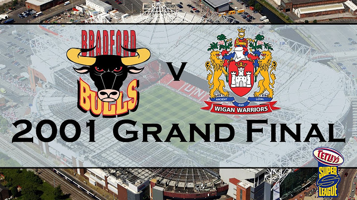 2001 Super League Grand Final - Bradford Bulls Vs Wigan Warriors