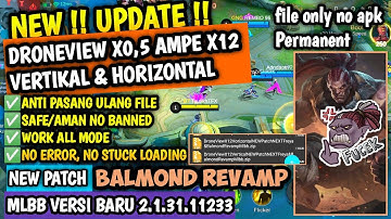 UPDATE GESS !! DRONE VIEW MOBILE LEGEND TERBARU 2025! X0.5 - X12 NEW PATCH FREYA & BALMOND REVAMP