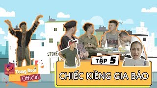A LỬ LÊN TỈNH - TẬP 5 | CHIẾC KIỀNG GIA BẢO | Trung Ruồi - Thương Cin - Sơn Lông - Thái Dương