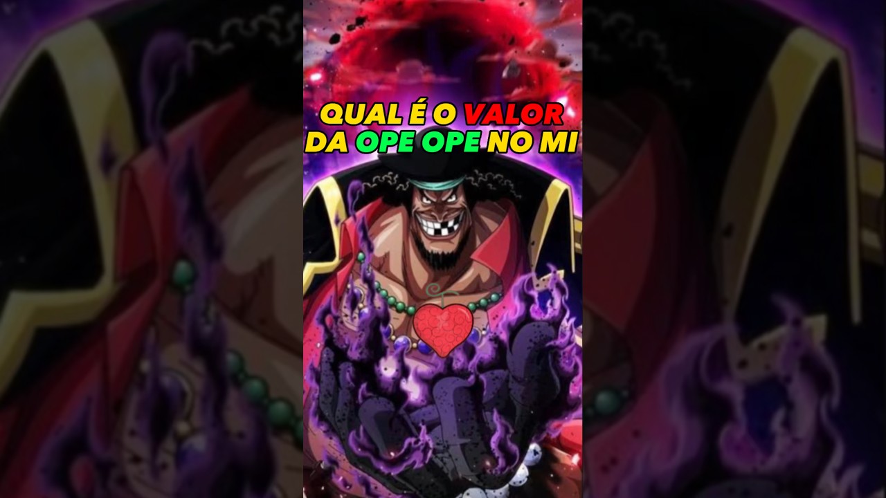 QUAL É O VALOR DA OPE OPE NO MI #onepiece #onepieceedit #onepiecebr #o