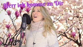 Modernes Kirchenlied "Herr ich komme zu Dir" (Feiert Jesus - Albert Frey) gesungen von Lila chords