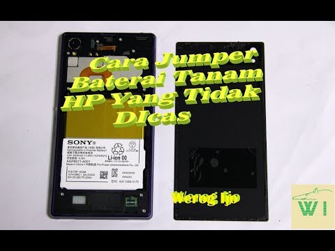 Cara Jumper Baterai Tanam Hp Dan Tablet Yang Ngedrop Youtube