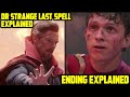 Spiderman No Way Home Ending Explained | Dr Strange last Spell Explained in HINDI