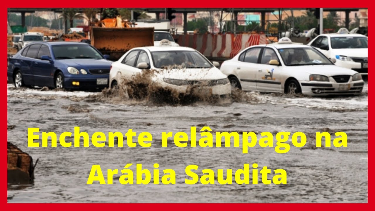 Enchente na Arábia Saudita YouTube Enchente na Arábia Saudita YouTube
