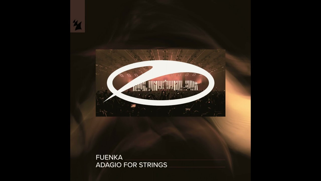 Fuenka - Adagio for Strings (Extended Mix) adlı videoyu YouTube'da izle Fuenka - Adagio for Strings (Extended Mix) adlı videoyu YouTube'da izle