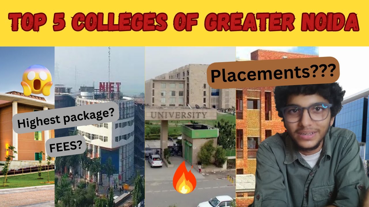 Top 5 colleges in Greater Noida | Placements | Fees | Swastik Mehta # ...