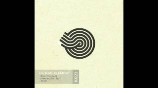 Human Element - Blue Elephant ᴴᴰ