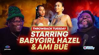 Babygirl Hazel & Ami Bue Talk Leaving Their Husbands For Drake, Being Size Queens, Boyfriend Types