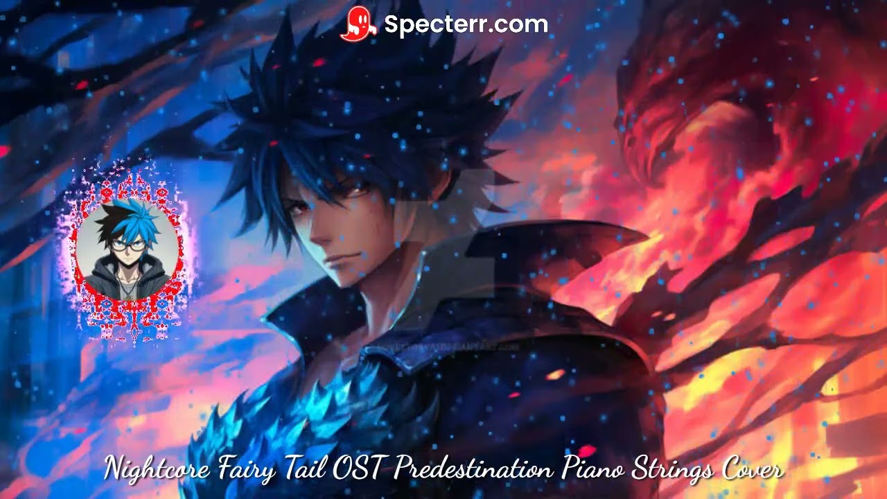 Nightcore Fairy Tail OST Predestination Piano Strings Cover