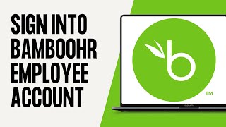 How To Sign Into BambooHR Employee Account