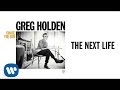 Greg holden  the next life audio