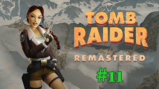 картинка: Tomb Raider II Remastered | Эпизод 11 - Предгорья Тибета