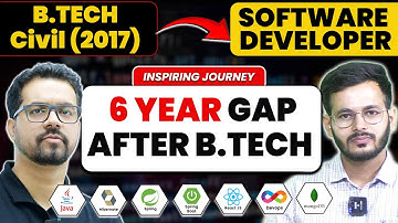 B.Tech (Civil) 2017 To Software Developer || 6 Years Gap After College  #inspiringjourney #itjobs