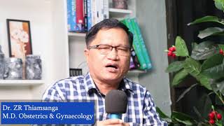 Serh atanga bawlhlawh chhuak | Dr. ZR Thiamsanga | Obstetrics & Gynaecolocy