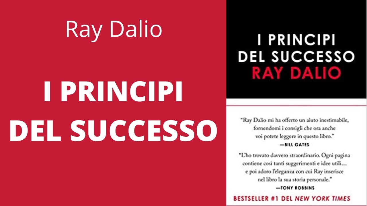 I PRINCIPI DEL SUCCESSO - Ray Dalio 