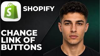 Full How To Change The Link Of Buttons In Shopify (Step By Step Beginner Tutorial 2026) News