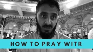"How To Pray Witr?" - Shaykh Abu Abdissalam