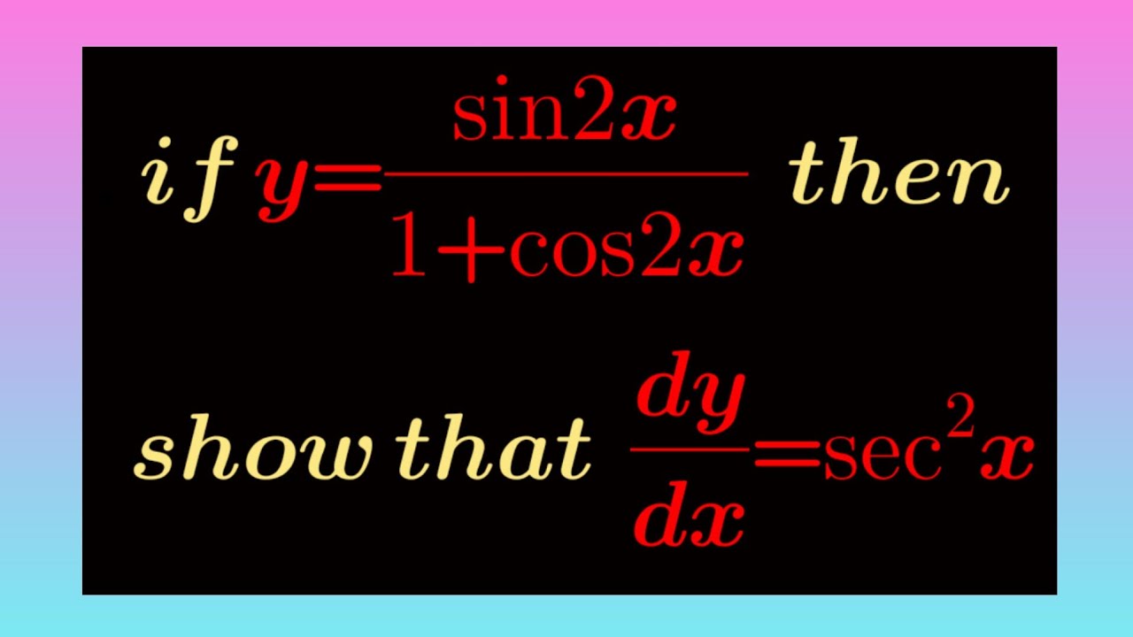 Derivatives Of Trigonometric Function  | Simplification of Trigonometric Function 