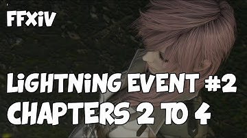 FFXIV ARR: Lightning Strikes Event (Chapter 2 to 4)