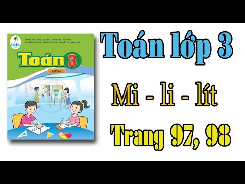Video Toán lớp 3 sách cánh diều | Bài 46 Mi li lít | Trang... - YouTube