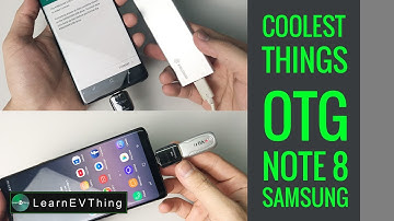 OTG Samsung Note 8 - Coolest things to do with an OTG connector