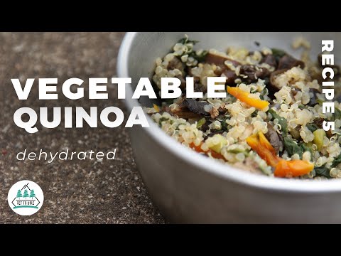 How to Dehydrate Your Own Food for Backpacking - Vegetable Quinoa Recipe