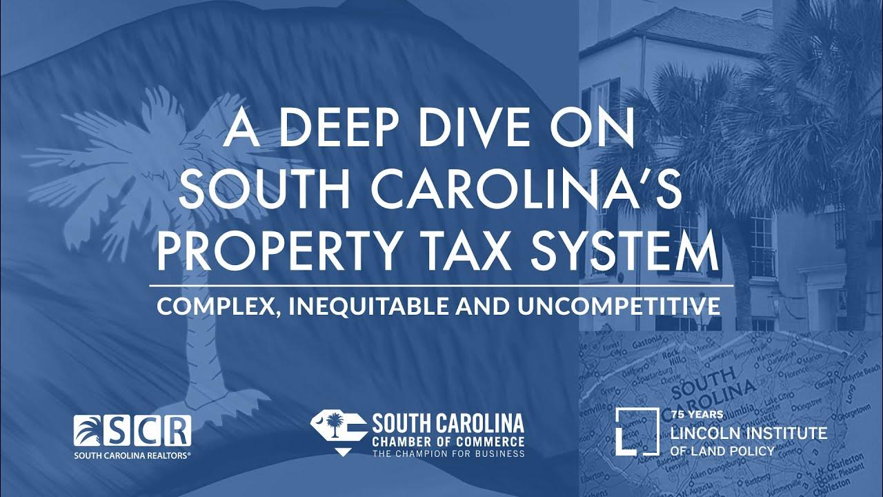 SC Property Taxes Complex, Inequitable and YouTube