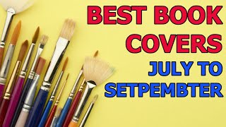 My Favourite Book Covers: From July to September